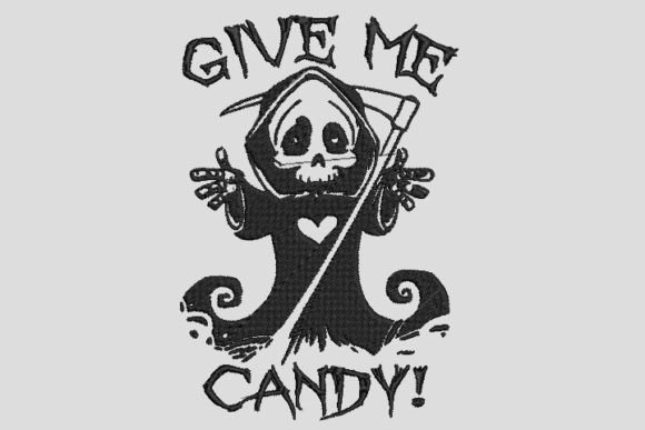 Death Give Me Candy Halloween Embroidery
